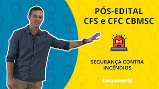 Segurança Contra Incêndios  CFC e CFS CBMSC  Concurseria [upl. by Namara]