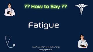 How to Pronounce Fatigue CORRECTLY in English  How to Say Fatigue  Pronunciation Planet [upl. by Eillo]