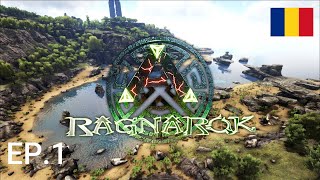 Ark Survival Evolved ROMANIA Ragnarok EP1 [upl. by Nellir]