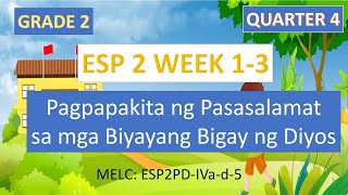 ESP 2 Week 13 Quarter 4 [upl. by Nertie589]