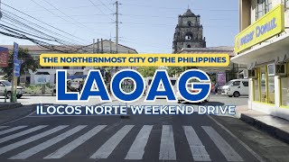 Laoag City Morning Drive  The Northernmost City of Philippines  4K HDR [upl. by Racklin]