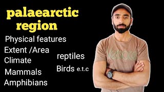 palaearctic regionextent range Distribution climate organisms  zoogeographic region [upl. by Bonina]