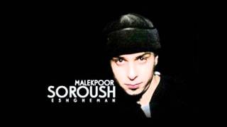 Soroush Malekpour  Eshghe Man NEW 2011 [upl. by Nimzay]