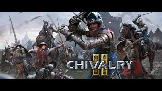 Chivalry 2  Time For Blood [upl. by Gunas]