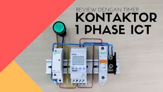 Review Penggunaan Kontaktor Single Phase ICT Schneider [upl. by Niltag]