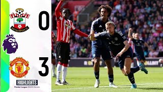 Southampton vs Manchester United 03 Highlights  Premier League 202425  man united vs southamton [upl. by Arraeis]