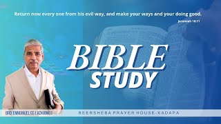 24 OCT 2024 II BIBLE STUDY ll BEERSHEBA  KADAPA [upl. by Zara]