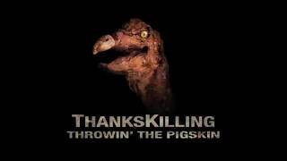 ThanksKilling Soundtrack  Throwin The Pigskin  Kajmir Royale [upl. by Eves]