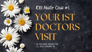 IC101 Master Class 3  What To Expect At Your First Appointment [upl. by Cavanagh592]