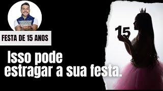 COMO FAZER UMA FESTA DE 15 ANOS  DICAS DE FESTA DE DEBUTANTE [upl. by Dennet202]