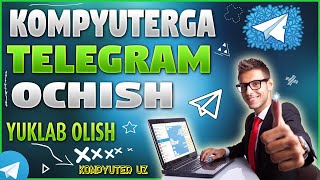 KOMPYUTERGA TELEGRAM OCHISH  KOMPYUTERGA TELEGRAM ORNATISH  TELEGRAM YUKLASH [upl. by Trelu471]