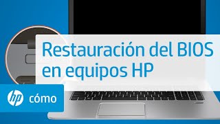 Restauración del BIOS en equipos HP  HP Computers  HP Support [upl. by Rapsac]