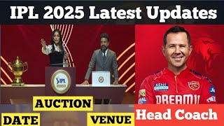 IPL 2025 Mega Auction Date Venue  Player Retention List  IPL 2025 Latest Updates [upl. by Acnalb]