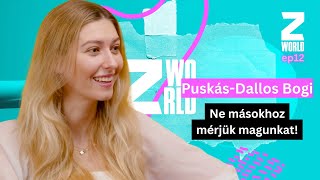 PuskásDallos Bogi Ne másokhoz mérjük magunkat  ZWorld Tóth Vivivel  Talk Tv Hungary [upl. by Gaillard12]