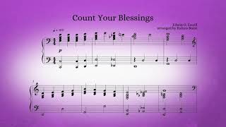 Count Your Blessings – gospel style piano arrangement with sheet music  hymn of thanksgiving [upl. by Alphonsine]