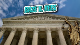 Baze v Rees Landmark Court Decisions in America💬🏛️✅ [upl. by Nosidam]