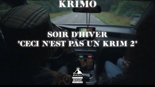 KRIMO « Ceci n’est pas un Krim » 2 Soir d’hiver Clip [upl. by Nisior]