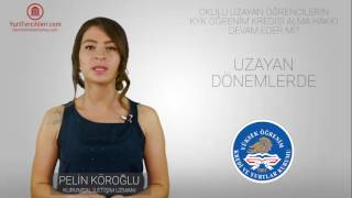 Okulu Uzayan Öğrencilerin KYK Öğrenim Kredisi Alma Hakkı Devam Eder Mi [upl. by Bradleigh990]