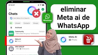 Cómo eliminar Meta Ai de Whatsapp 2024  Quitar Whatsapp Meta Ai Chat  Quitar Meta Ai De Whatsapp [upl. by Meara]