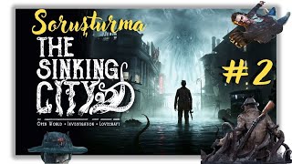 The Sinking City  Bölüm 2  Soruşturma  2024 sinkingcity thesinkingcity [upl. by Leander700]