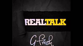 Gabriel Afolayan GFresh  Real Talk Audio [upl. by Conners]