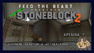 StoneBlock 2 Episode 7 Extreme Reactor Setup and Auto Wither Farm [upl. by Odnomra]