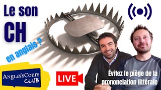 Le son CH en anglais Évitez le piège de la prononciation littérale [upl. by Apul]