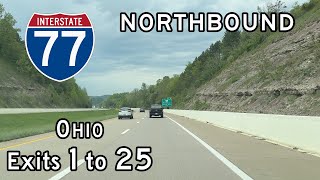 Interstate 77 Ohio Exits 1 to 25 Northbound [upl. by Icyak944]