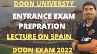 DOON University Entrance Exam 2022  Lecture on Spain  DOONUNIVERSITY DOONENTRANCE DOONBA [upl. by Eulalie874]