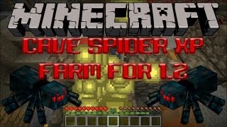 Cave Spider XP Farm For 12 Tutorial [upl. by Droffats30]