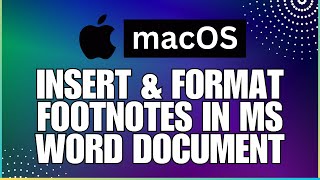 How to Insert and Format Footnotes In a Microsoft Word DocumentFor MAC Users [upl. by Zea]