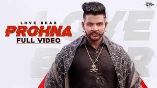 Prohna  Offical Video  Love Brar  Turban Beats  Latest Punjabi Songs 2019  New Punjabi Songs [upl. by Vernita]