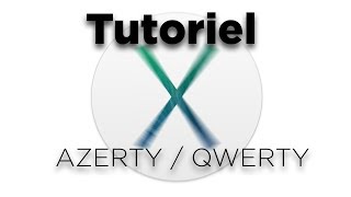 TUTORIEL OS X RACCOURCI CLAVIER POUR CHANGER ENTRE AZERTYQWERTY [upl. by Inoue670]