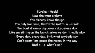 Drake Ft Lil Wayne  the motto lyrics on Screen [upl. by Jeremiah]