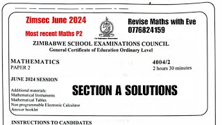 Zimsec June 2024 Maths Paper 2 complete solutions for Section A [upl. by Eenal]