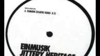 Einmusik  Jittery Heritage [upl. by Maclay]