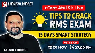 Tips To Crack RMS Exam 15 Days Smart Strategy By Capt Atul Sir  Shaurya Bharat Sainik School [upl. by Yeoz]