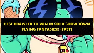 BEST BRAWLER TO WIN IN SOLO SHOWDOWN FLYING FANTASIES FAST  BUZZ EDITION [upl. by Ag339]