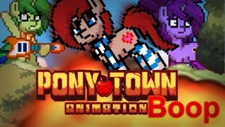 Pony Town Boop 1 [upl. by Rodrick]