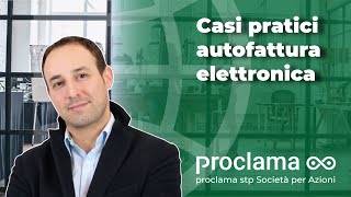 Casi pratici autofattura elettronica  operazioni con lestero  2022 [upl. by Ahsed549]