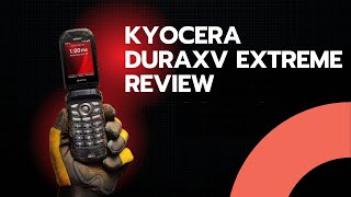 Kyocera DuraXV Xtreme Review  King of Flip Phones [upl. by Okram]