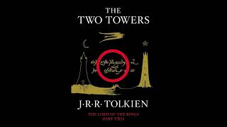 THE TWO TOWERS  By Tolkie  Book 4  CHAPTER 3 [upl. by Ahsemrac213]