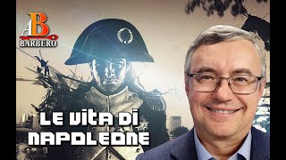 Alessandro Barbero  Vita conquiste e disfatte di Napoleone [upl. by Ayeki]