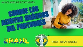 TIPOS DE ACENTOS GRÁFICOS EN PORTUGUÉS [upl. by Nedak]