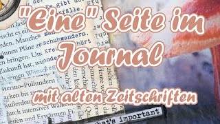 Eine Seite im Journal  Kreativ Tagebuch 2024  Mit alten Zeitschriften [upl. by Saree416]