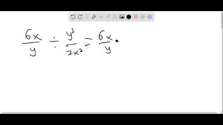 Perform the indicated operations Final answers should be reduced to lowest terms 6 xy …̣ [upl. by Longerich]