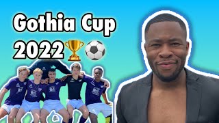 GOTHIA CUP 2022 [upl. by Helman498]