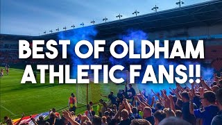 BEST OF OLDHAM ATHLETIC FANS COMPILATION [upl. by Kylen]