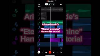 ETERNAL SUNSHINE BY ARIANA GRANDE HARMONIES TUTORIAL arianagrande harmonies tutorial viral [upl. by Namron]