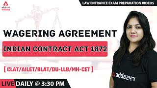 Wagering Agreement Indian Contract Act 1872  CLATAILETBLATDULLBMHCET  Adda247 Law Entrance [upl. by Yblok]